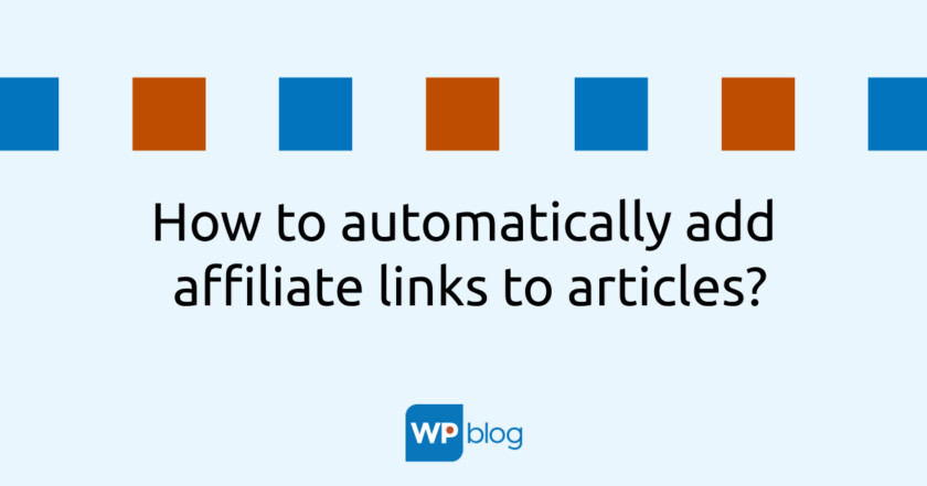 How to automatically add afiliate links to articles?