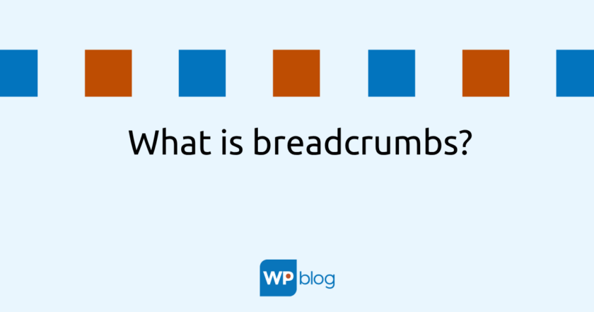 What is breadcrumbs
